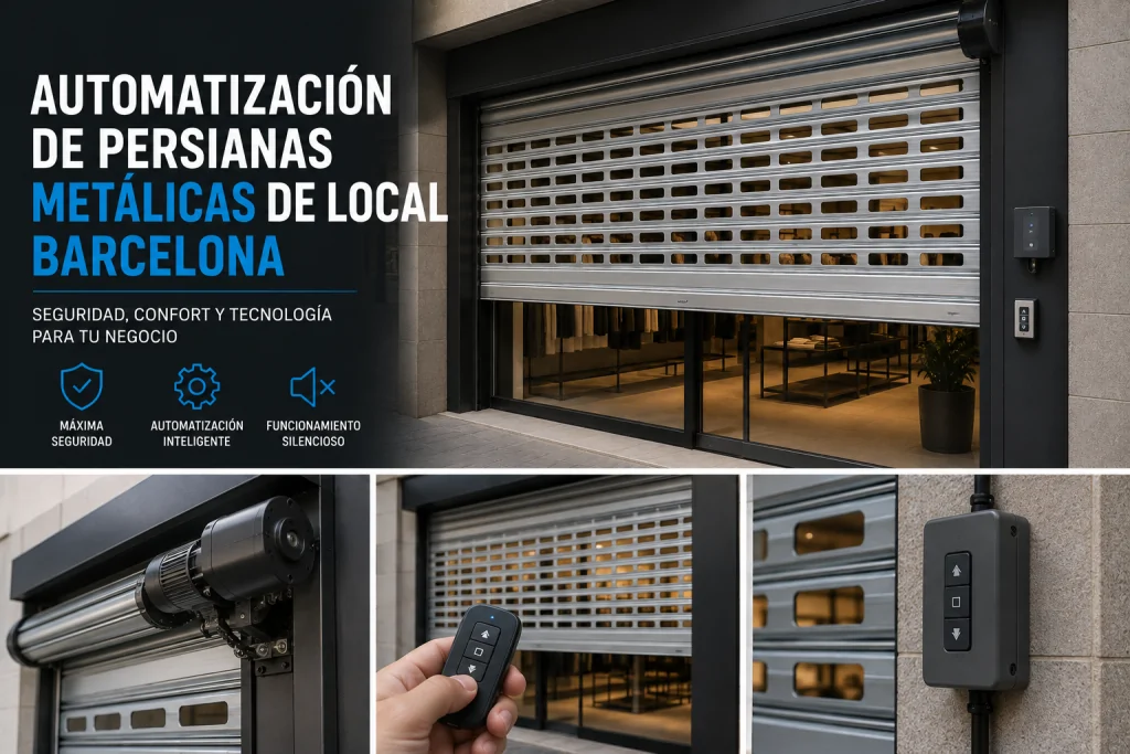 Automatización de Persianas Metálicas de Local Barcelona Automatizacion de Persianas Metalicas de Local Barcelona 1024x683 - Automatización de Persianas Metálicas de Local Barcelona